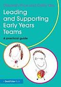Leading and Supporting Early Years Teams: A practical guide