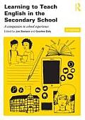 Learning To Teach English In The Secondary School A Companion To School Experience
