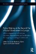 Policy Making at the Second Tier of Local Government in Europe: What is happening in Provinces, Counties, D?partements and Landkreise in the on-going