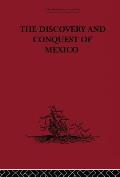 The Discovery and Conquest of Mexico 1517-1521
