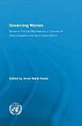 Governing Women: Women's Political Effectiveness in Contexts of Democratization and Governance Reform