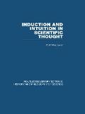 Induction and Intuition in Scientific Thought