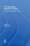 The Emerging Research Library