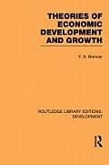 Theories of Economic Development and Growth