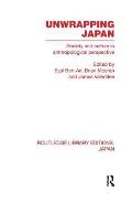 Unwrapping Japan: Society and Culture in Anthropological Perspective