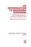 An Introduction to Mahāyāna Buddhism: With especial Reference to Chinese and Japanese Phases