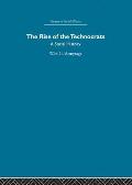 The Rise of the Technocrats: A Social History