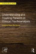 Understanding and Treating Patients in Clinical Psychoanalysis: Lessons from Literature