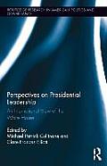 Perspectives on Presidential Leadership: An International View of the White House