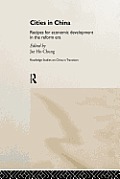 Cities in Post-Mao China: Recipes for Economic Development in the Reform Era
