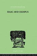 Isaac And Oedipus: A Study in Biblical Psychology of the Sacrifice of Isaac