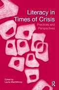 Literacy in Times of Crisis: Practices and Perspectives