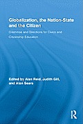 Globalization, the Nation-State and the Citizen: Dilemmas and Directions for Civics and Citizenship Education