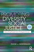 Promoting Diversity & Social Justice Educating People from Privileged Groups 2nd Edition