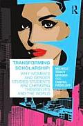 Transform Yourself Transform The World A Practical Guide To Womens & Gender Studies