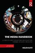 Media Handbook A Complete Guide To Advertising Media Selection Planning Research & Buying 4th Edition