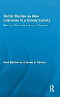 Social Studies as New Literacies in a Global Society: Relational Cosmopolitanism in the Classroom