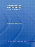 Aesthetics and Material Beauty: Aesthetics Naturalized