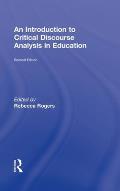 An Introduction to Critical Discourse Analysis in Education