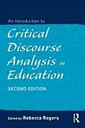 Introduction to Critical Discourse Analysis in Education Second Edition