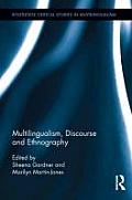 Multilingualism Discourse & Ethnography