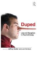 Duped: Lies and Deception in Psychotherapy