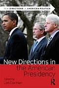 New Directions In The American Presidency