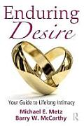 Enduring Desire Your Guide to Lasting Intimacy