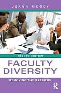 Faculty Diversity: Removing the Barriers