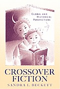 Crossover Fiction: Global and Historical Perspectives