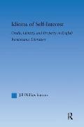 Idioms of Self Interest: Credit, Identity, and Property in English Renaissance Literature