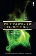 Philosophy of Economics A Contemporary Introduction
