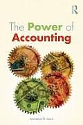The Power of Accounting: What the Numbers Mean and How to Use Them