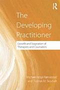Developing Practitioner Growth & Stagnation Of Therapists & Counselors