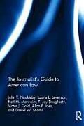 The Journalist's Guide to American Law
