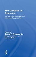 The Textbook as Discourse: Sociocultural Dimensions of American Schoolbooks