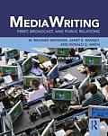 Mediawriting Print Broadcast & Public Relations