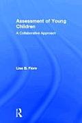 Assessment Of Young Children A Collaborative Approach