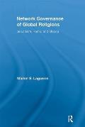 Network Governance of Global Religions: Jerusalem, Rome, and Mecca