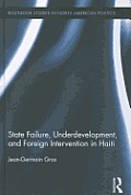 State Failure, Underdevelopment, and Foreign Intervention in Haiti
