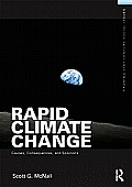 Rapid Climate Change Causes Consequences & Solutions