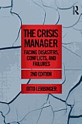 Crisis Manager Facing Risk & Responsibility