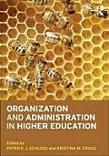 Organization & Administration in Higher Education