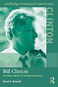 Bill Clinton Building a Bridge to the New Millennium