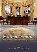 Presidential Documents: Words That Shaped a Nation from Washington to Obama