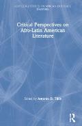 Critical Perspectives on Afro-Latin American Literature