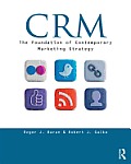 Crm: The Foundation of Contemporary Marketing Strategy