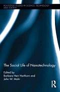 The Social Life of Nanotechnology