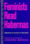 Feminists Read Habermas Gendering The Su