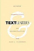 Textualities Between Hermeneutics & Deconstruction